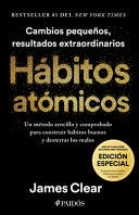 Hábitos atómicos (Edición especial): Incluye curso inédito 30 días para mejorar tus hábitos / Atomic Habits (Spanish Edition) PDF