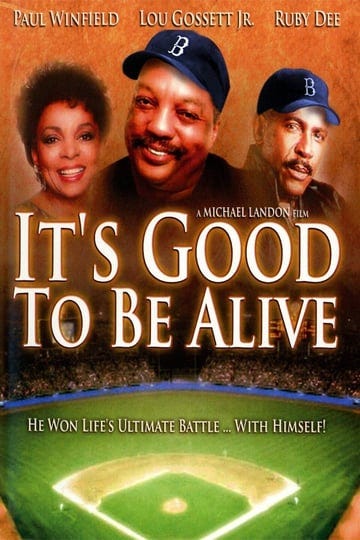 its-good-to-be-alive-tt0071676-1