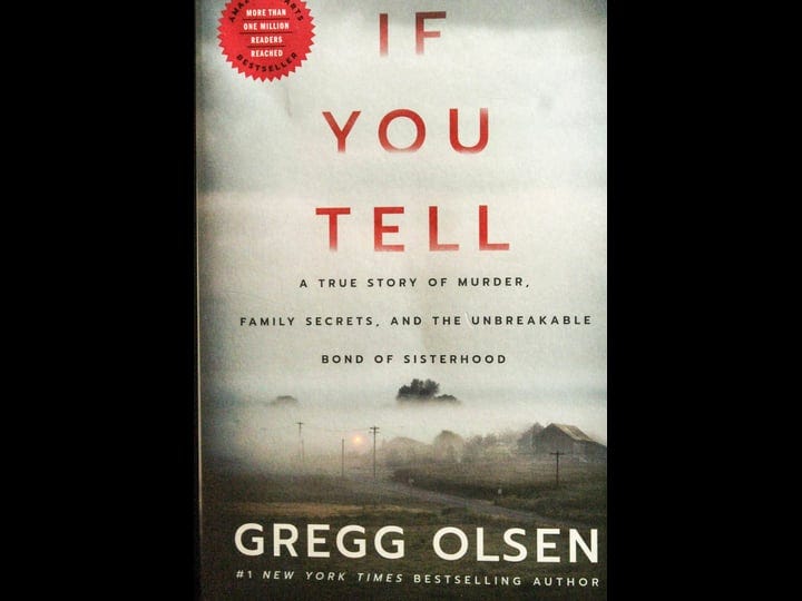 if-you-tell-a-true-story-of-murder-family-secrets-and-the-unbreakable-bond-of-sisterhood-book-1