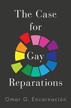 The Case for Gay Reparations | Cover Image
