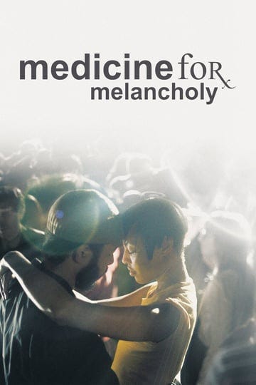 medicine-for-melancholy-tt1133989-1