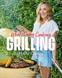 PDF What's Gaby Cooking: Grilling All the Things By Gaby Dalkin
