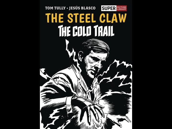 the-steel-claw-the-cold-trail-book-1