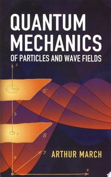 quantum-mechanics-of-particles-and-wave-fields-82164-1