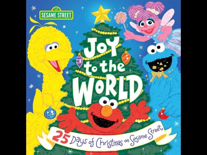 joy-to-the-world-25-days-of-christmas-on-sesame-street-book-1