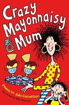 Crazy Mayonnaisy Mum | Cover Image