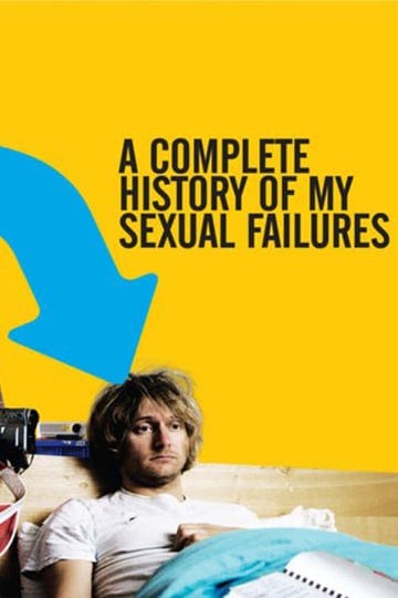 a-complete-history-of-my-sexual-failures-tt1037033-1