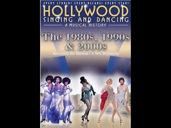 hollywood-singing-dancing-a-musical-history-1980s-1990s-and-2000s-tt1498182-1