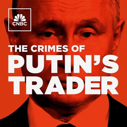 The Crimes of Putin’s Trader