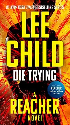 Die Trying (Jack Reacher, #2) PDF