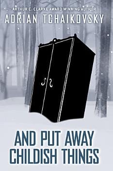 And Put Away Childish Things | Cover Image