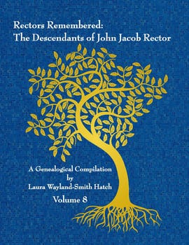 rectors-remembered-the-descendants-of-john-jacob-rector-volume-8-146352-1