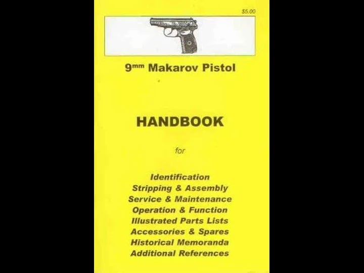 9mm-makarov-pistol-handbook-for-identification-stripping-assembly-service-maintenance-operation-func-1