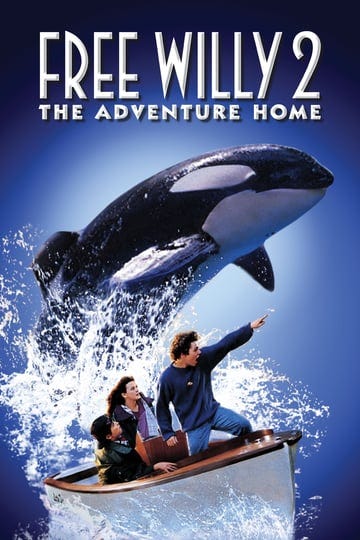 free-willy-2-the-adventure-home-tt0113114-1