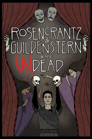 rosencrantz-and-guildenstern-are-undead-tt1122775-1