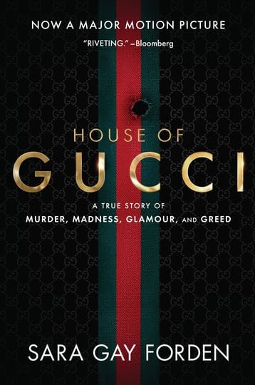 the-house-of-gucci-movie-tie-in-a-true-story-of-murder-madness-glamour-and-greed-a-summer-beach-read-1