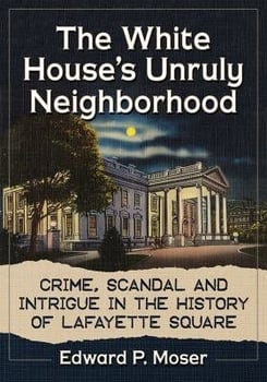 the-white-houses-unruly-neighborhood-1008904-1