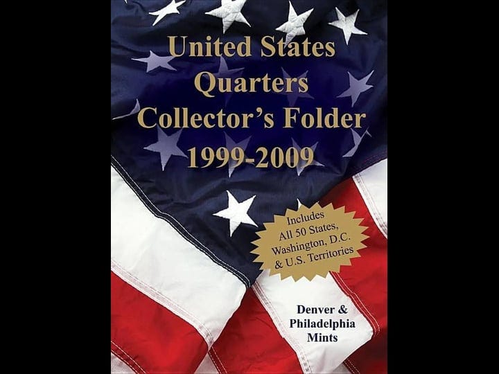 united-states-quarters-collectors-folder-1999-2009-denver-and-philadelphia-mints-book-1
