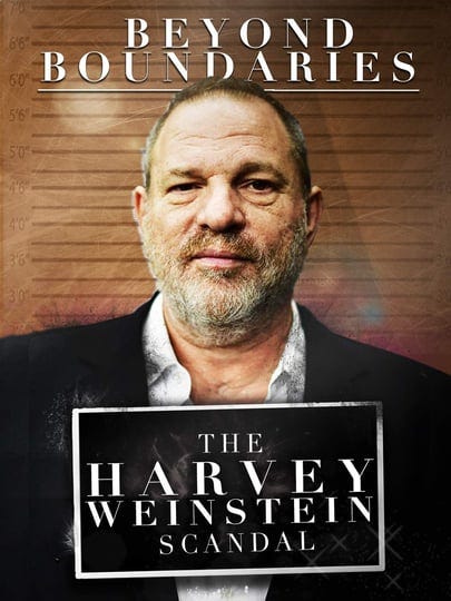 beyond-boundaries-the-harvey-weinstein-scandal-1772-1