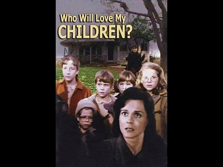 who-will-love-my-children-tt0086581-1