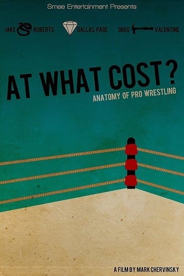 at-what-cost-anatomy-of-professional-wrestling-4566304-1