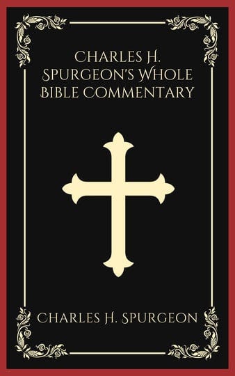 charles-h-spurgeons-whole-bible-commentary-book-1