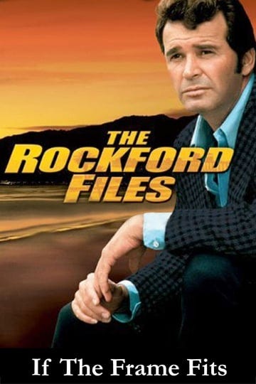 the-rockford-files-if-the-frame-fits--1311739-1