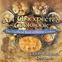 An Unexpected Cookbook: The Unofficial Book of Hobbit Cookery PDF