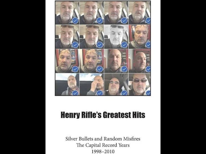 henry-rifles-greatest-hits-silver-bullets-and-random-misfires-the-capital-record-years-1998-2010-boo-1