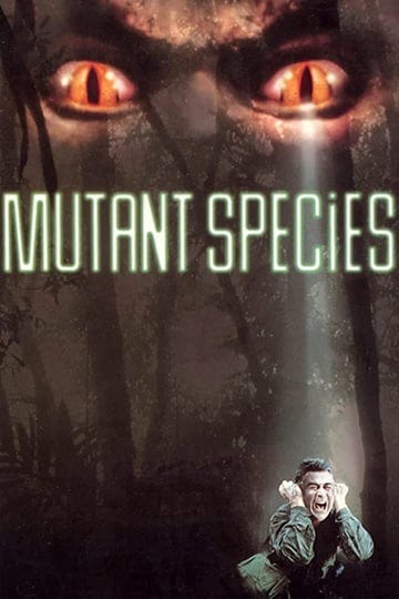 mutant-species-tt0113881-1