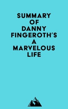 summary-of-danny-fingeroths-a-marvelous-life-596398-1