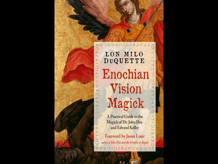 enochian-vision-magick-a-practical-guide-to-the-magick-of-dr-john-dee-and-edward-kelley-book-1