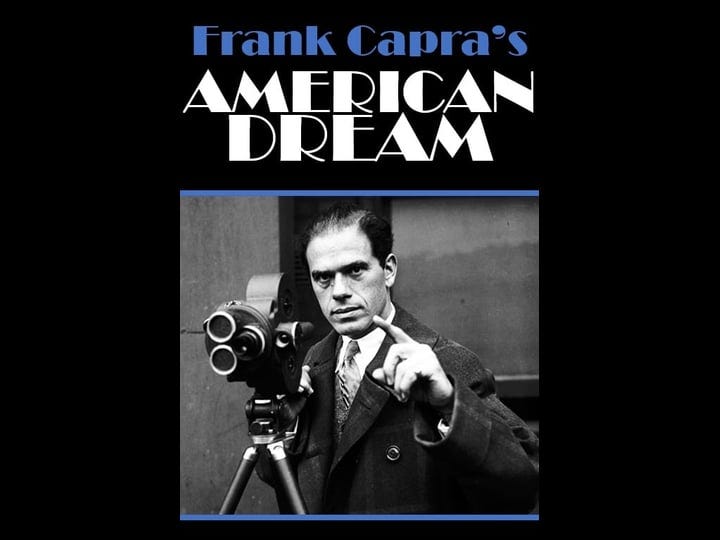frank-capras-american-dream-tt0119147-1