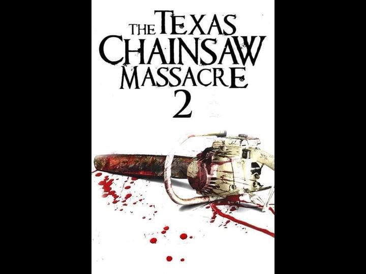 the-texas-chainsaw-massacre-2-tt0092076-1