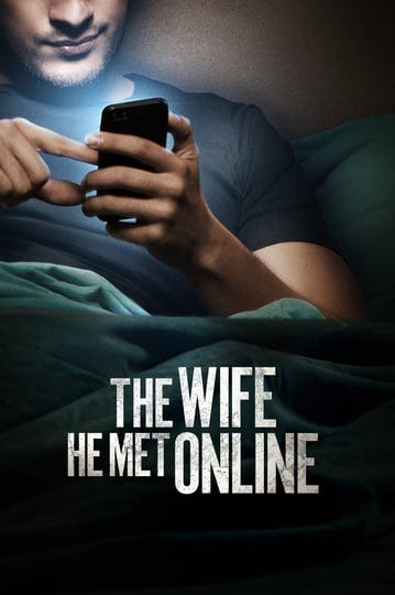 the-wife-he-met-online-2229717-1