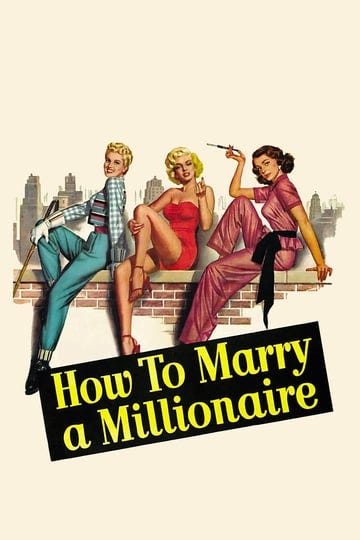 how-to-marry-a-millionaire-tt0045891-1