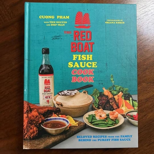 the-red-boat-fish-sauce-cookbook-beloved-recipes-from-the-family-behind-the-purest-fish-sauce-book-1