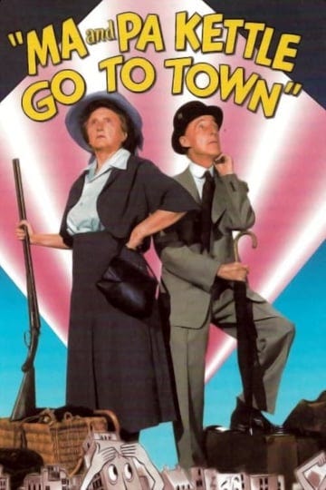 ma-and-pa-kettle-go-to-town-4315227-1