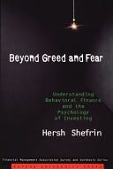 PDF Beyond Greed and Fear: Understanding Behavioral Finance and the Psychology of Investing By Hersh Shefrin