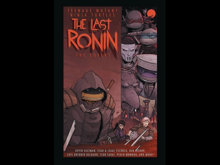 teenage-mutant-ninja-turtles-the-last-ronin-the-covers-book-1