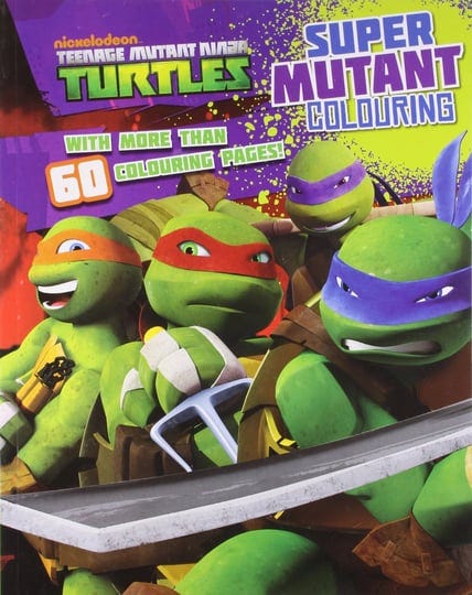 nickelodeon-teenage-mutant-ninja-turtles-super-mutant-colouring-book-1