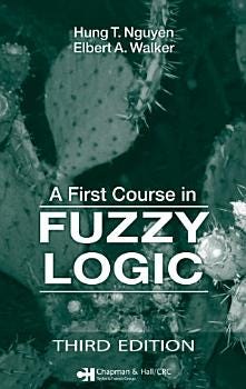 A First Course in Fuzzy Logic | Cover Image