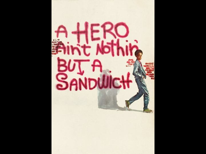 a-hero-aint-nothin-but-a-sandwich-tt0077669-1