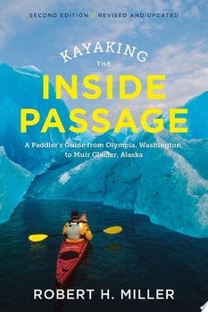 kayaking-the-inside-passage-a-paddlers-guide-from-puget-sound-washington-to-glacier-ba-44439-1