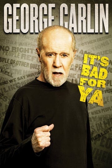 george-carlin-its-bad-for-ya-2125151-1