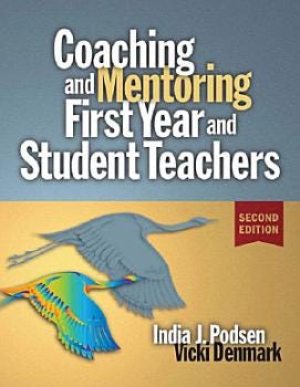 Coaching and Mentoring First-Year and Student Teachers | Cover Image