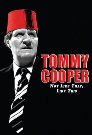 tommy-cooper-not-like-that-like-this-2351729-1