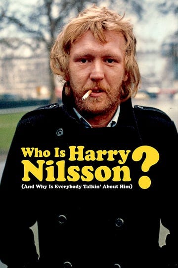 who-is-harry-nilsson-and-why-is-everybody-talkin-about-him-tt0756727-1