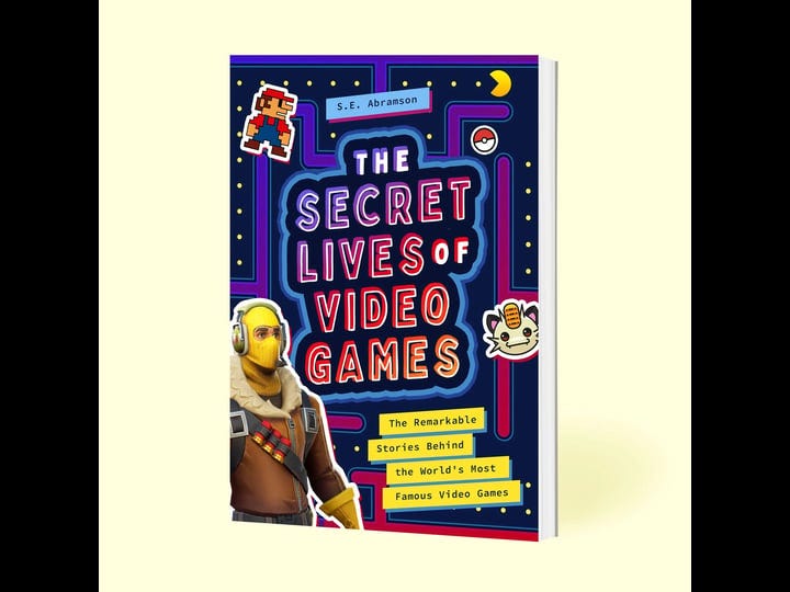 the-secret-lives-of-video-games-the-remarkable-stories-behind-the-worlds-most-famous-video-games-boo-1