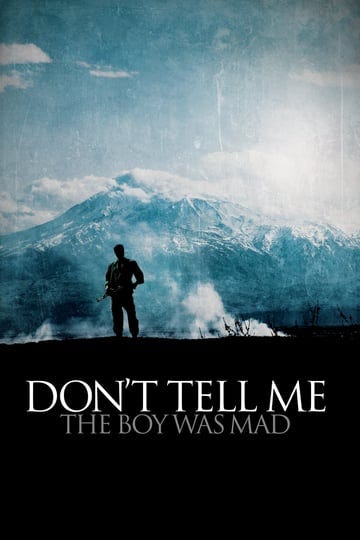 dont-tell-me-the-boy-was-mad-4651404-1